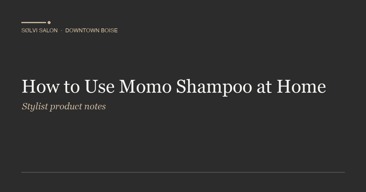 How to Use Momo Shampoo at Home
