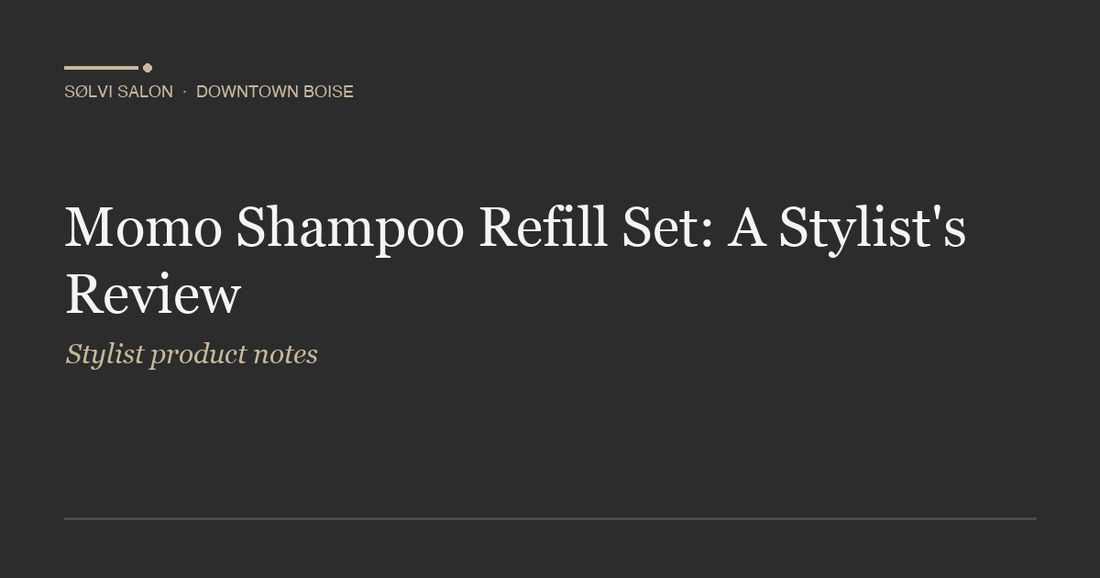 Momo Shampoo Refill Set: A Stylist's Review