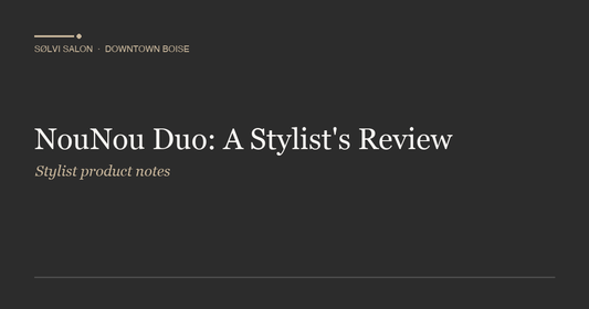 NouNou Duo: A Stylist's Review