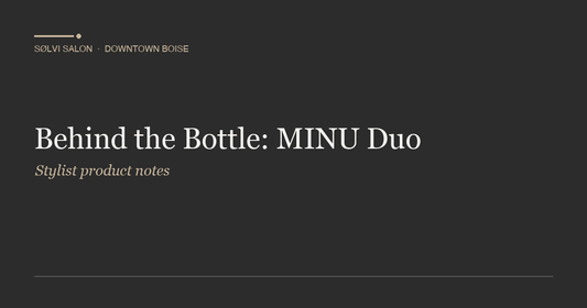 Behind the Bottle: MINU Duo
