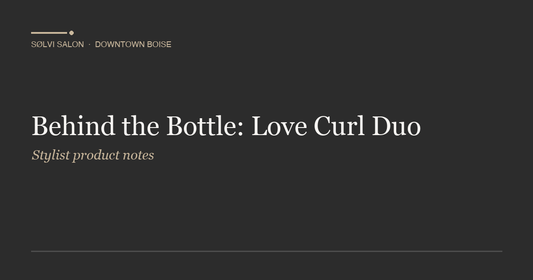 Behind the Bottle: Love Curl Duo