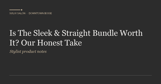 Is The Sleek & Straight Bundle Worth It? Our Honest Take