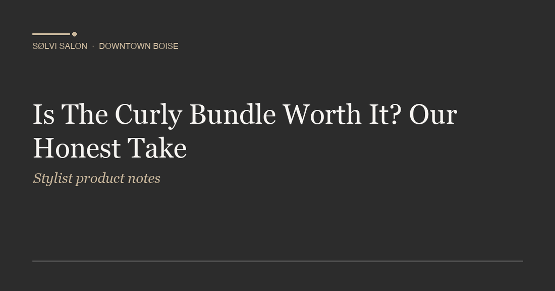 Is The Curly Bundle Worth It? Our Honest Take