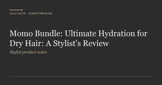 Momo Bundle: Ultimate Hydration for Dry Hair: A Stylist's Review
