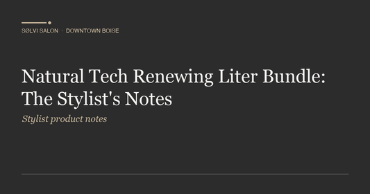 Natural Tech Renewing Liter Bundle: The Stylist's Notes