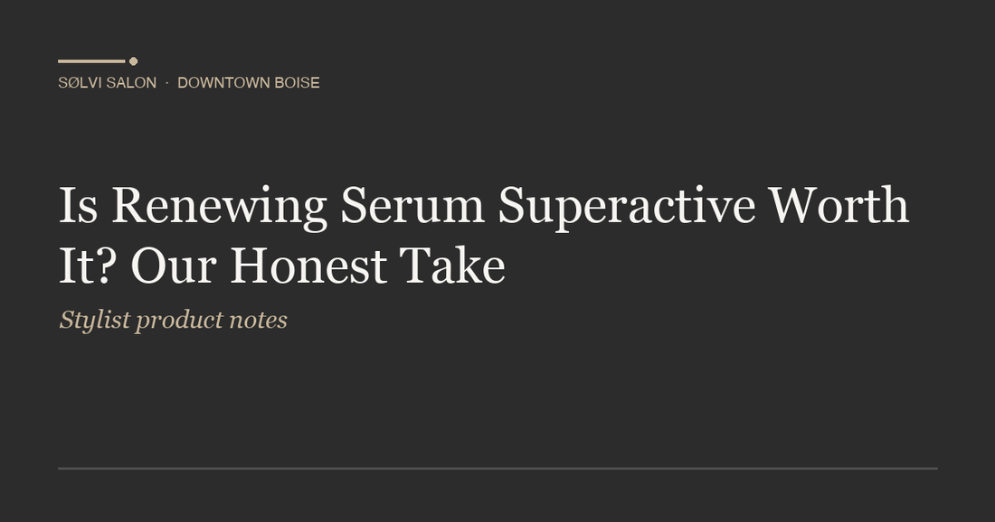 Is Renewing Serum Superactive Worth It? Our Honest Take