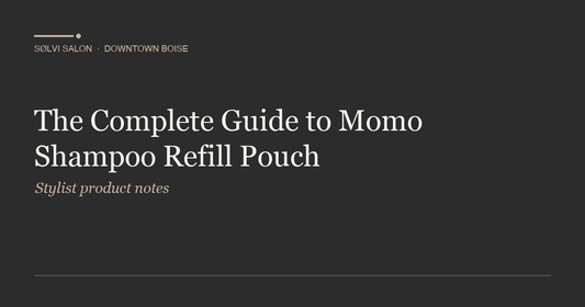 The Complete Guide to Momo Shampoo Refill Pouch