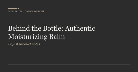 Behind the Bottle: Authentic Moisturizing Balm