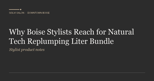 Why Boise Stylists Reach for Natural Tech Replumping Liter Bundle
