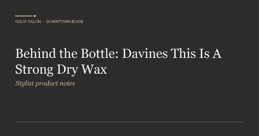 Behind the Bottle: Davines This Is A Strong Dry Wax