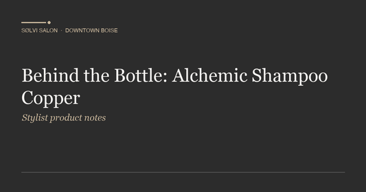 Behind the Bottle: Alchemic Shampoo Copper