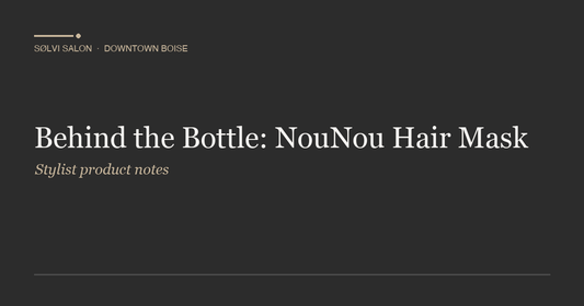Behind the Bottle: NouNou Hair Mask