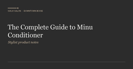 The Complete Guide to Minu Conditioner