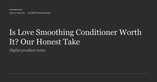 Is Love Smoothing Conditioner Worth It? Our Honest Take