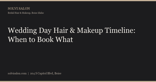 Wedding Day Hair & Makeup Timeline: When to Book What